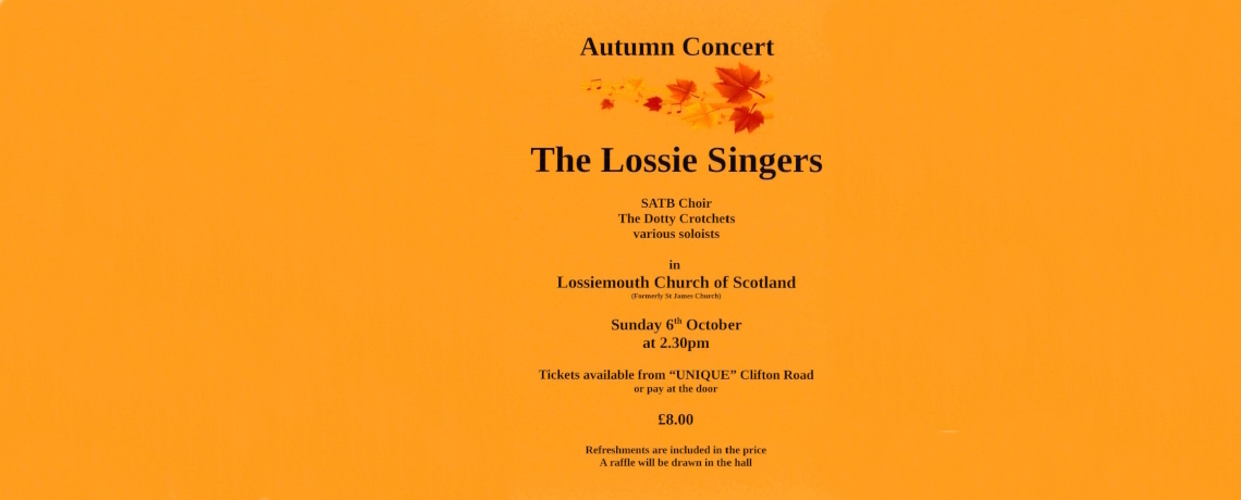 Lossie Singers Autumn Concert – 06 October 2024